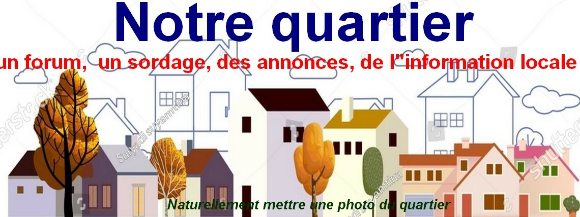 Notre quartier